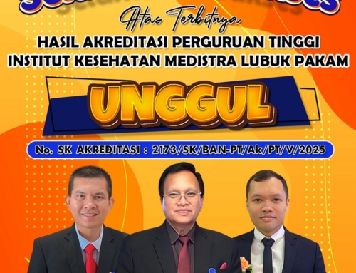 Institut Kesehatan Medistra Lubuk Pakam Resmi Raih Akreditasi UNGGUL dari BAN-PT!